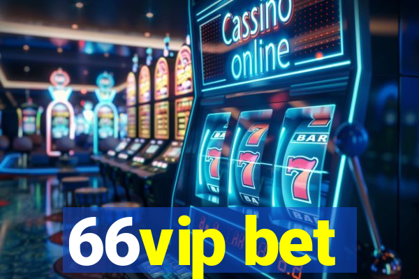 66vip bet